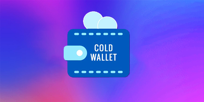 2- کیف پول سرد (Cold Wallet)