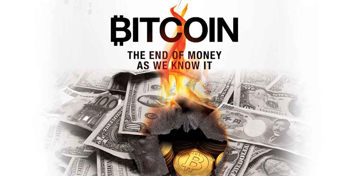 فیلم بیت‌کوین: پایان پول که می‌شناسیم (Bitcoin: The End Of Money As We Know It)  